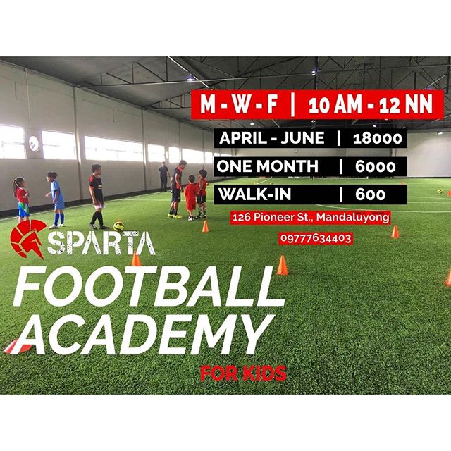 Sparta Football Academy for Kids is from APRIL TO JUNE. Come by to learn about our 12 week program that will mold your kids into holistic and skilled football players️🏅 09777634402/6553799. 126 Pioneer St. MANDALUYONG Tag all friends who have kids. #thisisspartaph #spartanresolution #spartafootballacademy #spartanattitude #football #kids